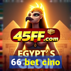 66 bet cino